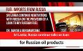       Video: Sri Lanka, <em><strong>Russia</strong></em> continue talks on loan for Russian oil products (English)
  