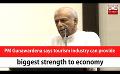       Video: PM Gunawardena says tourism industry can provide biggest strength to <em><strong>economy</strong></em> (English)
  